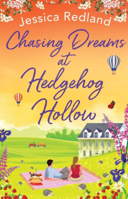 Chasing Dreams at Hedgehog Hollow : A heartwarming, page-turning novel from Jessica Redland-9781801624350