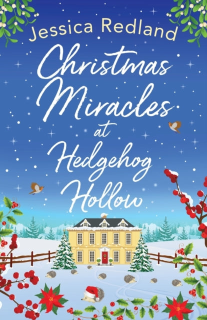 Christmas Miracles at Hedgehog Hollow : A festive, heartfelt read from Jessica Redland, perfect for Christmas 2025-9781801624459