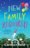 New Family Required : The laugh-out-loud, uplifting read from Carmen Reid-9781801627986