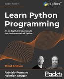Learn Python Programming : An in-depth introduction to the fundamentals of Python, 3rd Edition-9781801815093