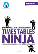 Times Tables Ninja for KS2 : Photocopiable multiplication worksheets that support the National Curriculum-9781801990400