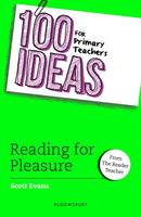 100 Ideas for Primary Teachers: Reading for Pleasure-9781801991902