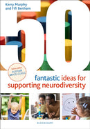 50 Fantastic Ideas for Supporting Neurodiversity-9781801992183
