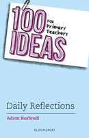 100 Ideas for Primary Teachers: Daily Reflections-9781801992923