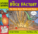 The Rock Factory : The Story about Rocks and Stones-9781801992985