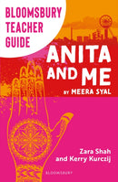 Bloomsbury Teacher Guide: Anita and Me : A comprehensive guide to teaching Meera Syal's GCSE set text-9781801993623