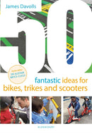 50 Fantastic Ideas for Bikes, Trikes and Scooters-9781801994224