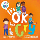 It's OK to Cry : A Let's Talk picture book to help children talk about their feelings-9781801994330