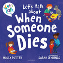 Let''s Talk About When Someone Dies