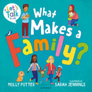 What Makes a Family? : A Let's Talk picture book to help young children understand different types of families-9781801994422