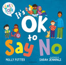 It''s OK to Say No