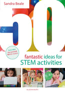 50 Fantastic Ideas for STEM Activities-9781801996174