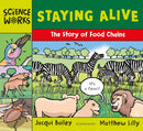 Staying Alive : The Story of a Food Chain-9781801996396