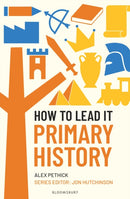 How to Lead it: Primary History-9781801996914