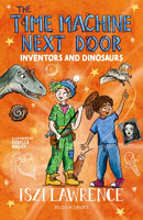 Time Machine Next Door: Inventors and Dinosaurs