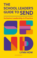 The School Leader's Guide to SEND : Inclusive Leadership in Practice-9781801997690