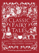 Classic Fairy Tales : Timeless stories with beautiful vintage colour artwork - a perfect gift for all ages-9781801997751