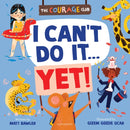 I Can''t Do It... Yet!