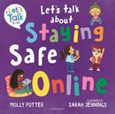Let''s Talk About Staying Safe Online