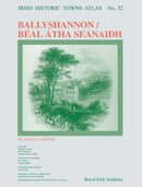 Ballyshannon/Beal Atha Seanaidh : Irish Historic Towns Atlas, no. 32-9781802050455