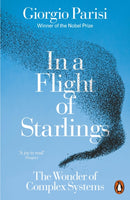 In a Flight of Starlings : The Wonder of Complex Systems-9781802060881