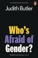 Who''s Afraid of Gender?