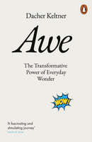 Awe : The Transformative Power of Everyday Wonder-9781802061161