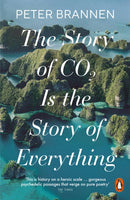 The Story of CO2 Is the Story of Everything-9781802062328