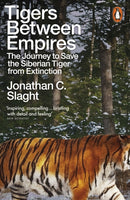 Tigers Between Empires
