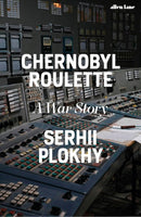 Chernobyl Roulette : A War Story-9781802065053