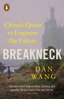 Breakneck : China's Quest to Engineer the Future-9781802067798