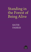 Standing in the Forest of Being Alive : A Memoir in Poems-9781802077933