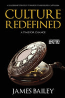 Culture Redefined : A Leadership Strategy Towards Stakeholder Capitalism: A Time for Change-9781802271607