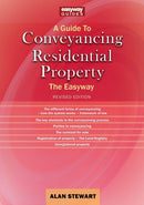 A Guide To Conveyancing Residential Property : The Easy way Revised Edition 2022-9781802360561