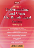 Understanding And Using The British Legal System : An Easyway Guide-9781802360905