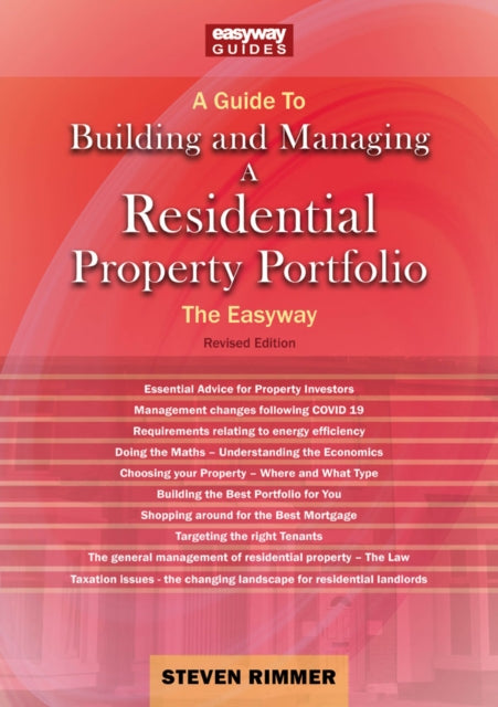 A Guide To Building And Managing A Residential Property Portfolio : The Easyway Revised Edition 2023-9781802361674