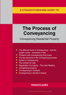 A Straightforward Guide To The Process Of Conveyancing: Revised Edition - 2023-9781802362121