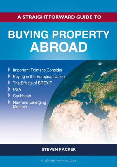 A Straightforward Guide To Buying Property Abroad-9781802362312