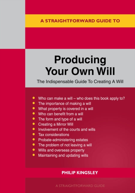 A Straightforward Guide To Producing Your Own Will-9781802362350