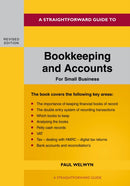 A Straightforward Guide To Bookkeeping And Accounts For Small Business Revised Edition - 2024-9781802362916