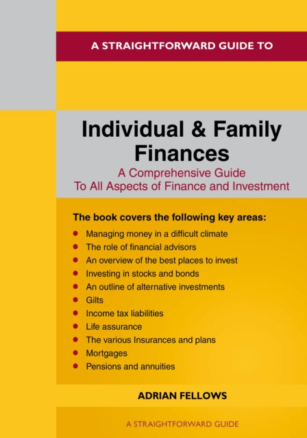 A Straightforward Guide to Individual and Family Finances : Revised Edition - 2024-9781802363708