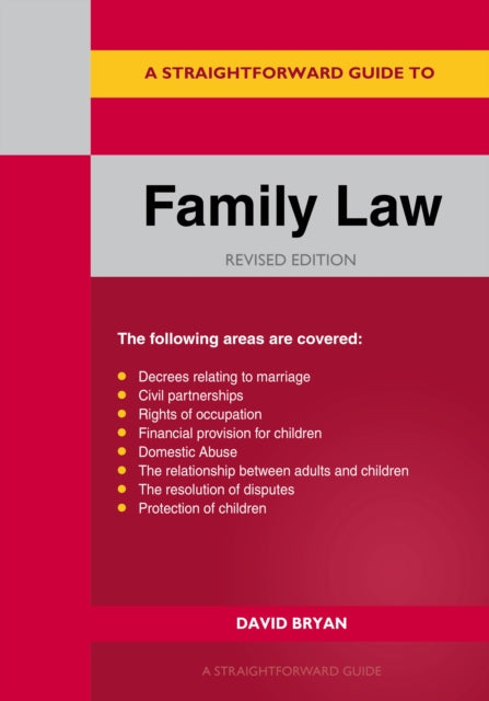 A Straightforward Guide to Family Law : Revised Edition - 2025-9781802363913