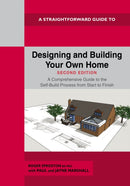 Straightforward Guide to Designing and Building Your Own Home Second Edition 2026