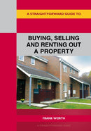 Straightforward Guide to Buying, Selling and Renting Out A Property Revised Edition-2026