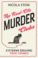 The Real-Life Murder Clubs : Citizens Solving True Crimes-9781802470796