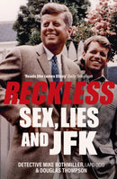 Reckless : Sex, Lies and JFK-9781802471830