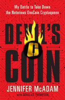 Devil's Coin : My Battle to Take Down the Notorious OneCoin Cryptoqueen-9781802471908