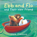 Ebb and Flo and Their New Friend-9781802580679