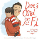 Does Ond Un Fel Fi: Llythyr Caru Oddi wrth Dad-9781802580945