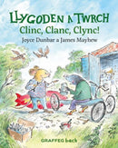 Llygoden a Twrch: Clinc, Clanc, Clync!-9781802583113